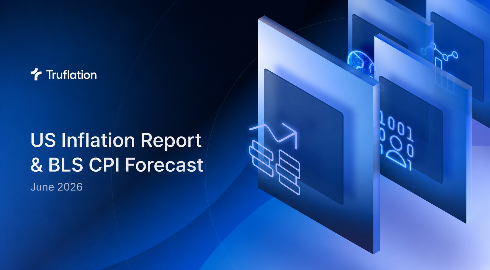 Truflation BLS CPI Forecast and  US Monthly Inflation Report - June 2026.